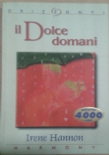 IL DOLCE DOMANI