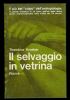 Il Selvaggio in Vetrina di 