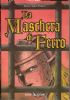 LA MASCHERA DI FERRO - IL MISTERO DI UN VOLTO di MAURO MARIA PERROT