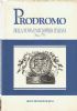 LA FLORIDA. Storia della spedizione di Hernando de Soto, Governatore e capitano generale del Regno della Florida (1539-43) di 