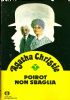 POIROT SI ANNOIA - Agatha Christie di 