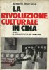 La rivoluzione culturale in Cina ovvero il convitato di pietra di 