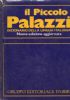 Dizionario della lingua italiana   Il piccolo palazzi di 