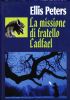 La missione di fratello Cadfael di 