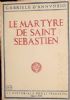 Le martyre de Saint Sebastien. di 