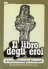 Il libro degli eroi. Leggende sui Narti di 