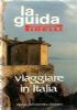 Viaggiare in Italia (la guida Pirelli)