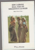 Educazione alla salute Soggetti e luoghi