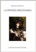 La povera Milionaria