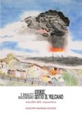 Storie sotto il vulcano. I ragazzi Raccontano Anno 2014-2015