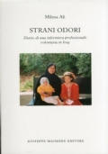 Strani odori. Diario di una infermiera professionale volontaria in Iraq