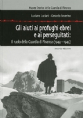 Gli aiuti ai profughi ebrei ed ai perseguitati: il ruolo della Guardia di Finanza