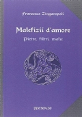 Malefizii d’amore. Pietre, filtri, malìe