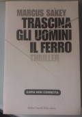 Trascina gli uomini il ferro (Copia non corretta)