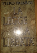 LA LEGGE E LA LIBERTà