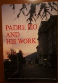 Padre Pio and his work