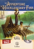 Le avventure di Huckleberry Finn. Con CD Audio di 