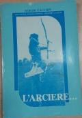 L’ARCIERE...