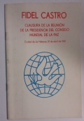 Fidel Castro, Clausura de la reunion de la presidencia del consejo mundial de la paz