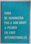 Cuba ne renoncera pas a son droit a pecher en eaux internationales