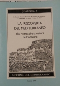 LA RISCOPERTA DEL MEDITERRANEO alla ricerca di una cultura dell’incontro