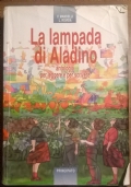 La lampada di Aladino 2: Antologia per leggere e per scrivere Scuole medie