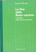 La fine dello Stato nazione. L’emergere delle economie regionali di 