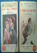 2 Vol. Romantica economica, Sonzogno: Sono sola. Venite! - Il dramma delle Acque morte