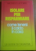 ISOLARE PER RISPARMIARE