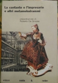 La cantante e l’impresario e altri metamelodrammi