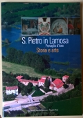 S. Pietro in Lamosa - Provaglio D’Iseo. Storia e Arte