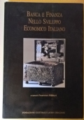 Banca e finanza nello sviluppo economico italiano