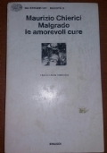 MALGRADO LE AMOREVOLI CURE