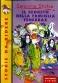 GERONIMO STILTON QUATTRO TOPI NELLA GIUNGLA NERA di 