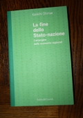 La fine dello Stato nazione. L’emergere delle economie regionali di 