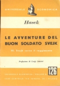 Le avventure del buon soldato Svejk: III   Svejk cerca il reggimento di 