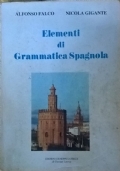 Elementi di grammatica spagnola Con elementi di sintassi