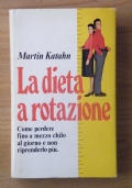 La dieta a rotazione di 