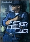 Le due vite di Chris Anastos