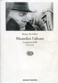 Mussolini l’alleato. II. La guerra civile 1943 1945 di 