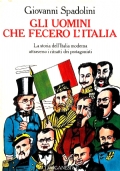 Gli uomini che fecero l’Italia di 