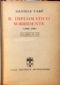 Il diplomatico sorridente    1900   1940  di 