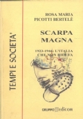 Scarpa Magna 1923-1946: L’Italia che non rideva