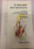 Il Rosario ben meditato