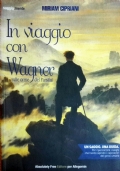 In viaggio con Wagner