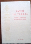 ENCICLICA MATER ET MAGISTRA di Giovanni XXIII sui recenti sviluppi della Questione Sociale nella luce della Dottrina Cristiana, 15 maggio 1961 di 