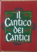 Il cantico dei cantici