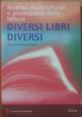 Diversi libri diversi. Scaffali multiculturali e promozione della lettura