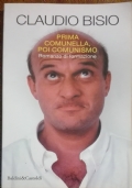 Prima comunella, poi comunismo. Romanzo di formazione