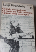 Quando si  qualcuno, La favola del figlio cambiato, I giganti della montagna di 